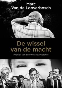 De wissel van de macht - Marc Van de Looverbosch - ebook