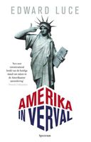 Amerika in verval - Edward Luce - ebook