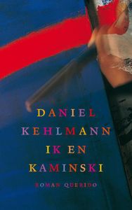 Ik en Kaminski - Daniel Kehlmann - ebook