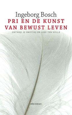 PRI en de kunst van bewust leven - Ingeborg Bosch - ebook