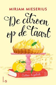 De citroen op de taart - Mirjam Mieserius - ebook