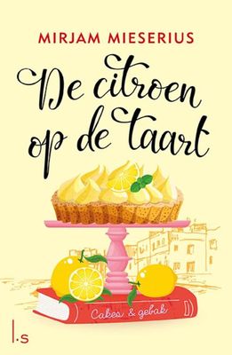 De citroen op de taart - Mirjam Mieserius - ebook