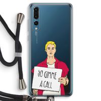 Gimme a call: Huawei P20 Pro Transparant Hoesje met koord