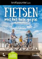 Fietsen met het hele gezin in Vlaanderen (Paperback)