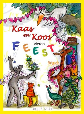 Kaas en Koos vieren feest (Hardback)