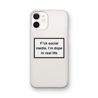 I'm dope: iPhone 12 mini Transparant Hoesje