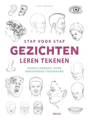 Stap voor stap gezichten leren tekenen (Paperback)
