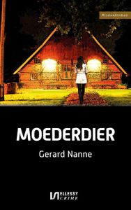 Moederdier - Gerard Nanne - ebook