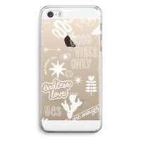 Good vibes: iPhone 5 / 5S / SE Transparant Hoesje Good vibes: iPhone 5 / 5S / SE Transparant Hoesje