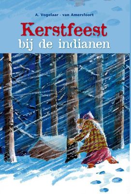 Kerstfeest bij de indianen - A. Vogelaar-van Amersfoort - ebook