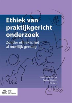 Ethiek van praktijkgericht onderzoek (Paperback)
