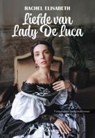 Liefde van Lady De Luca - Rachel Elisabeth - ebook