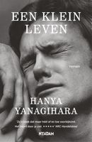 Een klein leven - Hanya Yanagihara - ebook