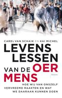 Levenslessen van de oermens - Carel van Schaik, Kai Michel - ebook