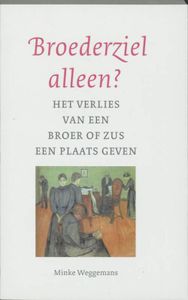 Broederziel alleen - Minke Weggemans - ebook