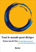 Tout le monde peut diriger - Frans van de Ven - ebook