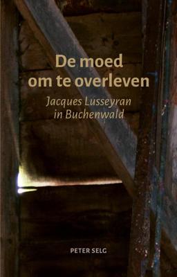 De moed om te overleven (Paperback)