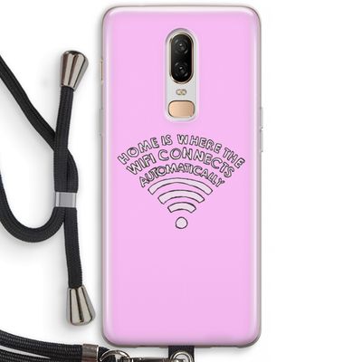 Home Is Where The Wifi Is: OnePlus 6 Transparant Hoesje met koord