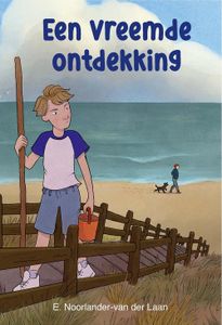 Een vreemde ontdekking - E. Noorlander- van der Laan - ebook