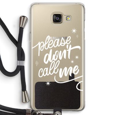 Don't call: Samsung Galaxy A5 (2016) Transparant Hoesje met koord