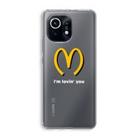 I'm lovin' you: Xiaomi Mi 11 Transparant Hoesje