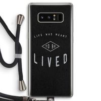 To be lived: Samsung Galaxy Note 8 Transparant Hoesje met koord