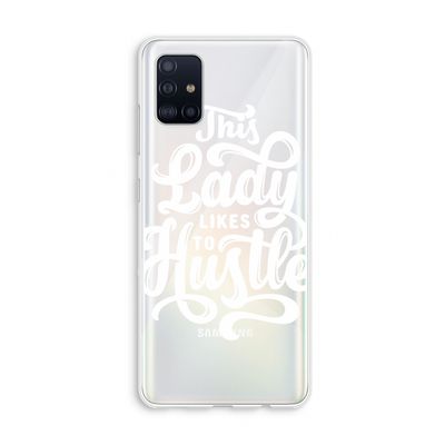 Hustle Lady: Galaxy A51 4G Transparant Hoesje