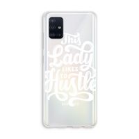 Hustle Lady: Galaxy A51 4G Transparant Hoesje