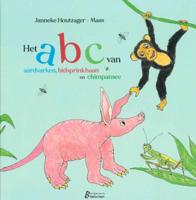 Het ABC van aardvarken, bidsprinkhaan en chimpansee (Hardback)