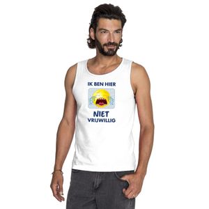 Ik ben hier niet vrijwillig tanktop/ mouwloos shirt wit heren