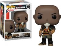 Rebel Moon Funko Pop Vinyl: Titus