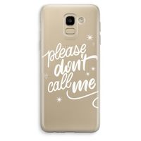 Don't call: Samsung Galaxy J6 (2018) Transparant Hoesje