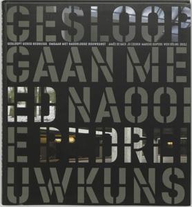 Gesloopt, gered, bedreigd (Hardback)