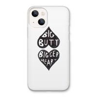 Big butt bigger heart: iPhone 13 Transparant Hoesje