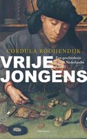 Vrije jongens - Cordula Rooijendijk - ebook