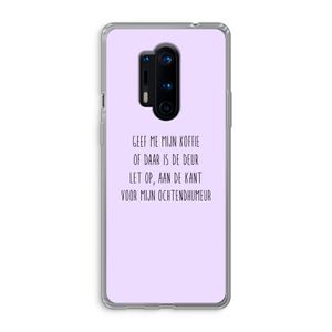 Ochtendhumeur: OnePlus 8 Pro Transparant Hoesje