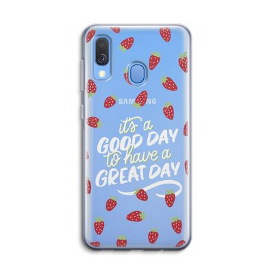Don't forget to have a great day: Samsung Galaxy A40 Transparant Hoesje
