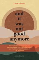 And it was not good anymore - Carola Dahmen - ebook