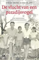 De vlucht van een paradijsvogel (Paperback) De vlucht van een paradijsvogel (Paperback)
