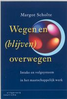 Wegen en (blijven) overwegen