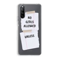 No Girls Allowed Unless: Sony Xperia 10 III Transparant Hoesje
