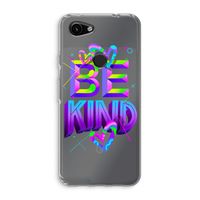 Be Kind: Google Pixel 3a Transparant Hoesje