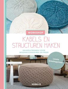 Workshop kabels en structuren haken - Leonie Schellingerhout - ebook