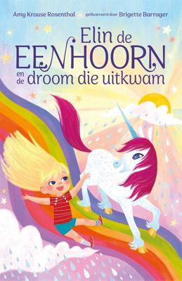 Elin de eenhoorn en de droom die uitkwam (Hardback)