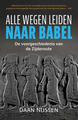 Alle wegen leiden naar Babel - Daan Nijssen - Paperback (9789401918510)