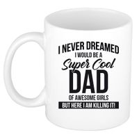 Cool dad of awesome girls mok / beker wit 300 ml - Cadeau mokken - Papa/ Vaderdag