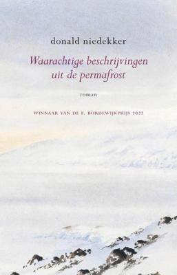 Waarachtige beschrijvingen uit de permafrost (Paperback)