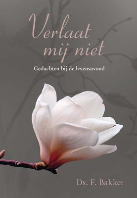 Verlaat mij niet - F. Bakker - ebook