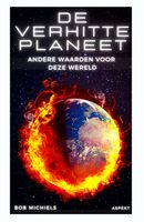 De verhitte planeet - Bob Michiels - ebook