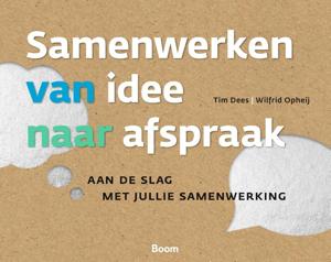 Samenwerken van idee naar afspraak (Paperback)
